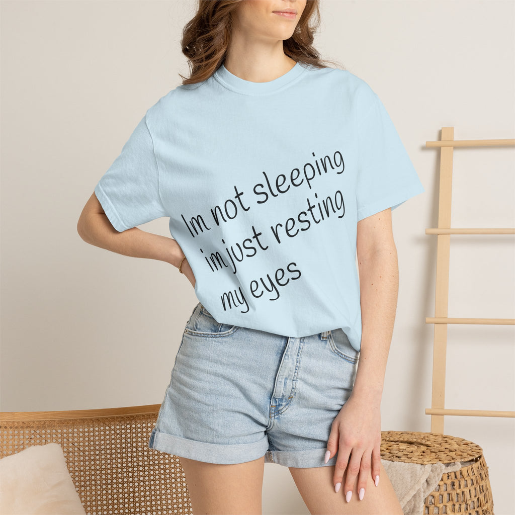 T-Shirt — "I'm Not Sleeping, I'm Just Resting My Eyes" Graphic Tee with Realistic Eyes Back Print