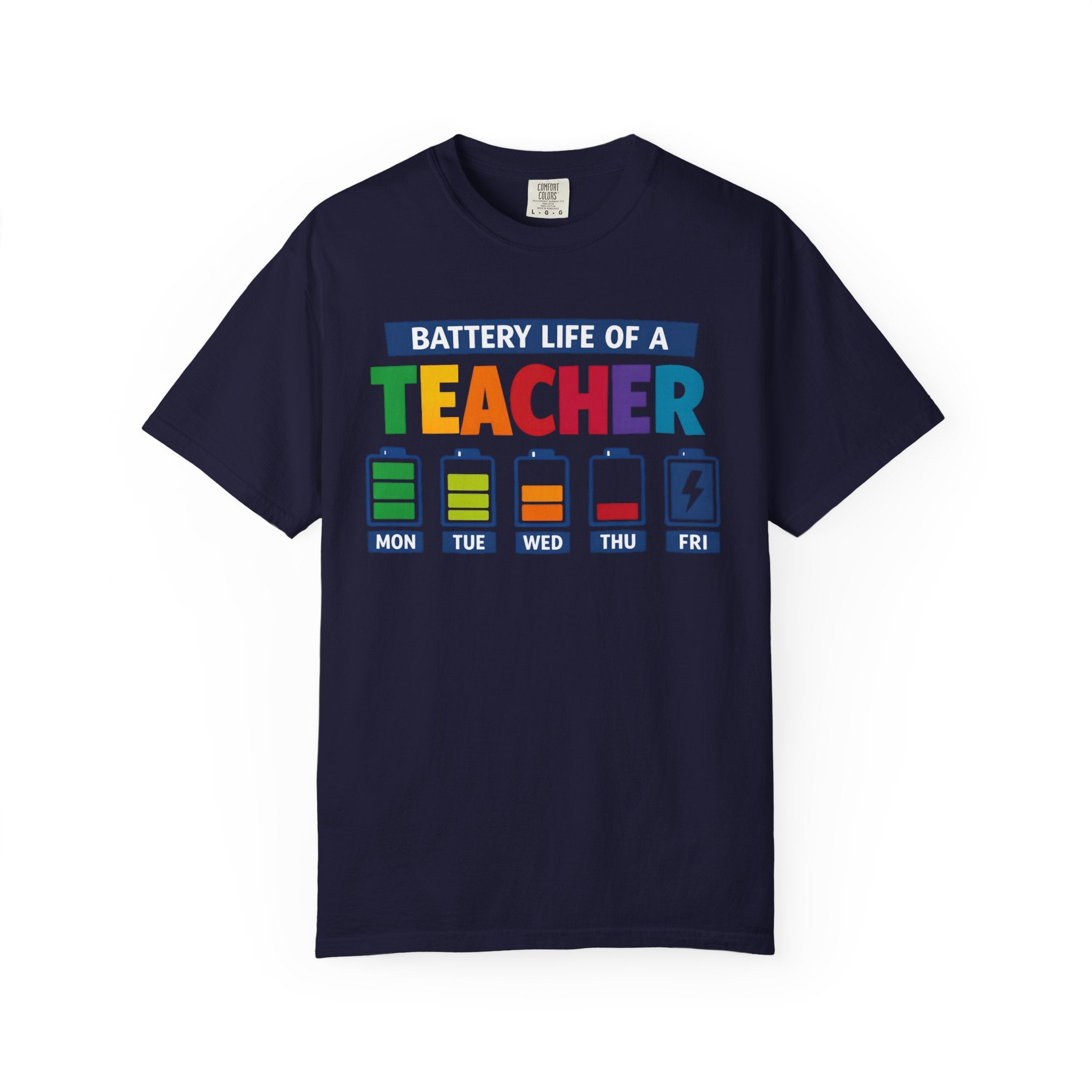 Teacher Battery Life T-Shirt — Funny Teacher Appreciation Tee (Mon-Fri Battery Icons)