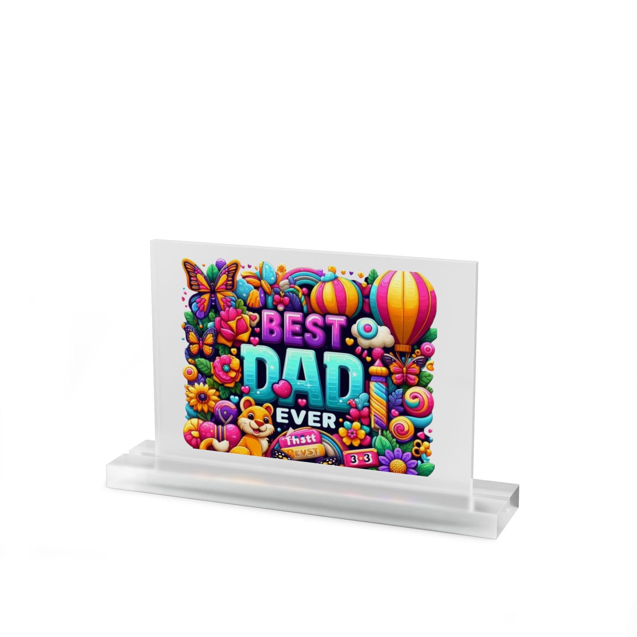 Best Dad Ever Acrylic Table Sign