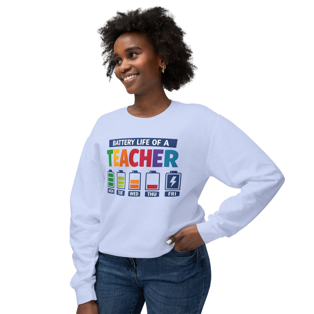 Teacher Battery Life Crewneck Sweatshirt — Funny Teacher Appreciation Gift