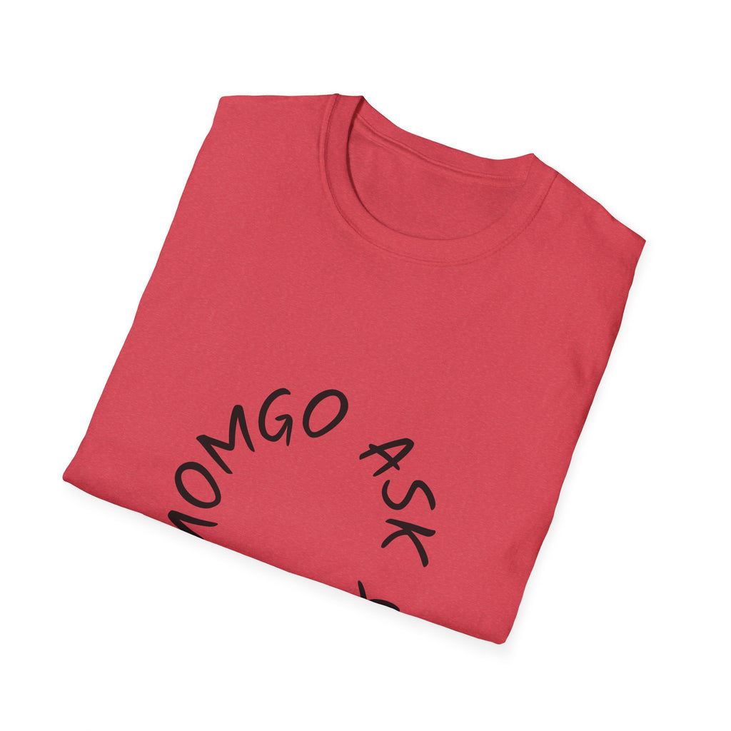 T-Shirt — 'Ask Your Momgo' Circular Script Graphic Tee