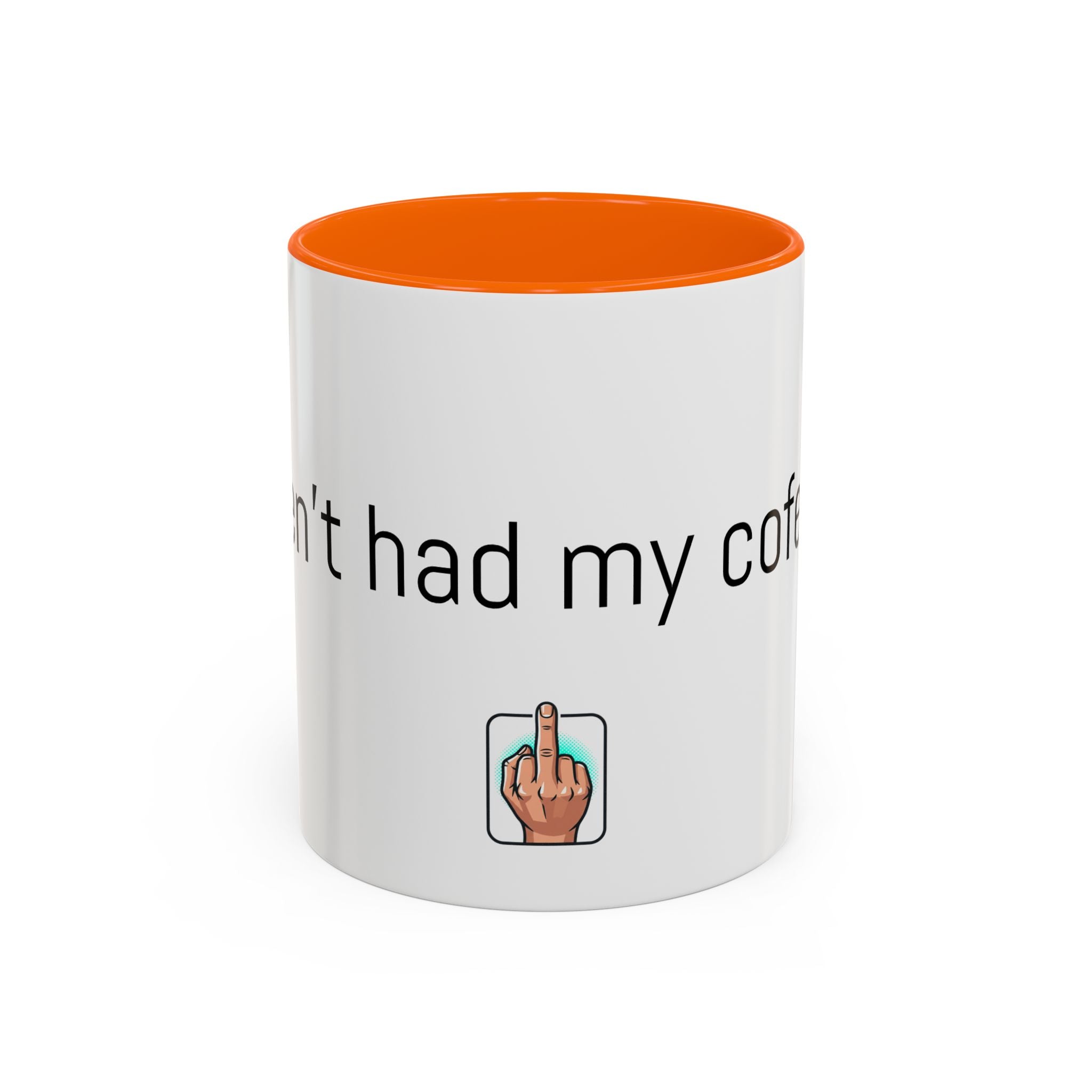 Coffee Mug — "I Haven't Had My Coffee Yet" Funny Emoji Middle Finger Accent Mug (11/15 oz)