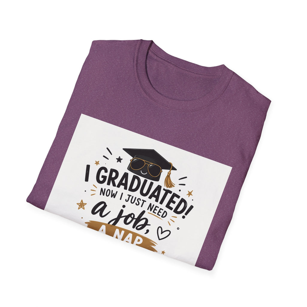 Graduation T-Shirt — "I Graduated! Now I Just Need a Job, a Nap, and About 10 Million" Cap & Diploma Tee