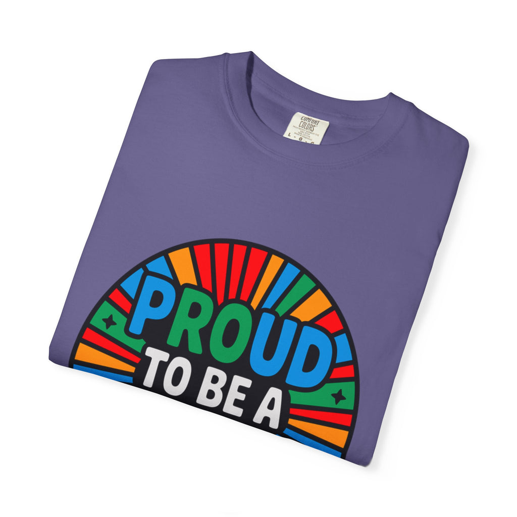 Proud to Be a Dad T-Shirt — Colorful Retro Pride Father's Day Tee