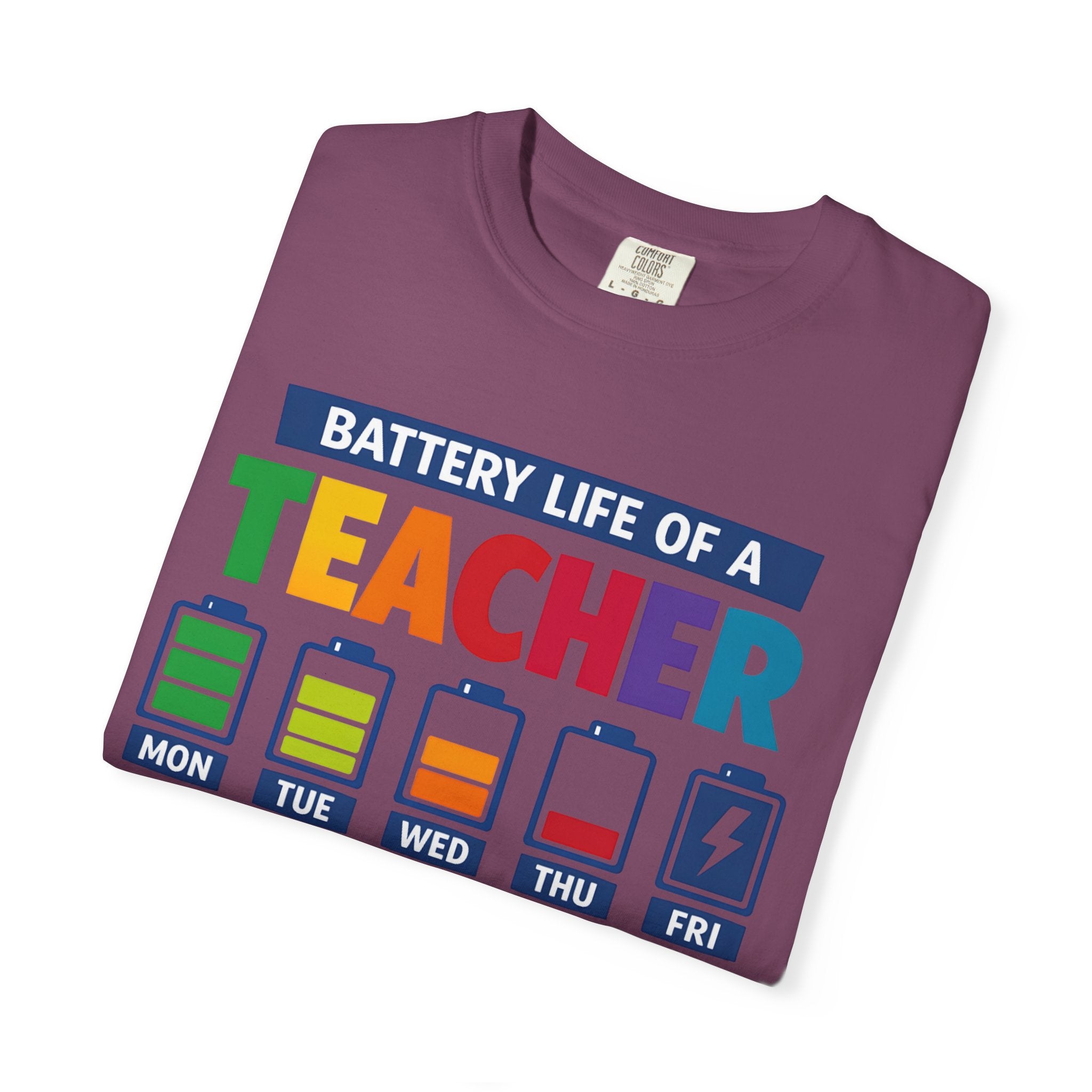 Teacher Battery Life T-Shirt — Funny Teacher Appreciation Tee (Mon-Fri Battery Icons)